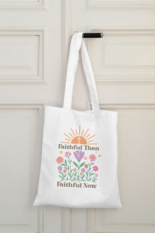 Faithful Then and Now Tote Bag - Little Pinkie Designs